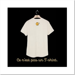 Ce N'est Pas Un T-shirt Posters and Art